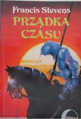 Okładka: Francis Stevens - Prządka Czasu