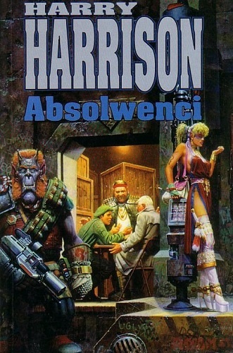Okładka: Harry Harrison - Absolwenci