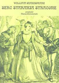 Okładka: William Shakespeare - Serc starania stracone
