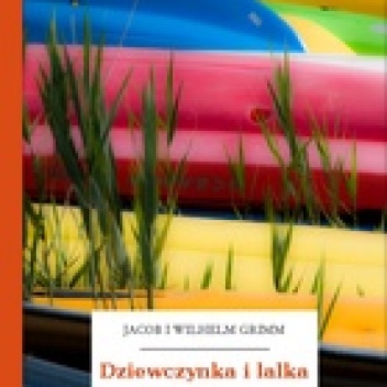Okładka: Jacob Grimm - Dziewczynka i lalka