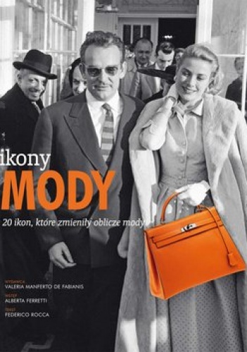 Okładka: Federico Rocca - Ikony mody. 20 ikon, które zmieniły oblicze mody