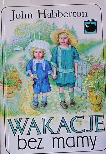 Okładka: John Habberton - Wakacje bez mamy