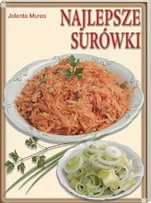Okładka: Jolanta Muras - Najlepsze surówki