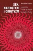 Okładka: Robert Anton Wilson - Sex, narkotyki i okultyzm - podróże poza granice świadomości