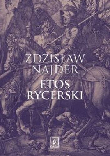 Okładka: Zdzisław Najder - Etos rycerski