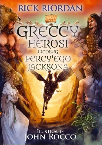 Okładka: Rick Riordan - Greccy Herosi według Percy'ego Jacksona