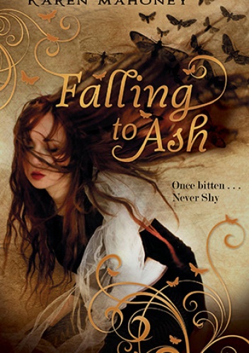 Okładka: Karen Mahoney - Falling to Ash