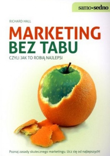 Okładka: Richard Hall - Marketing bez tabu czyli jak to robią najlepsi