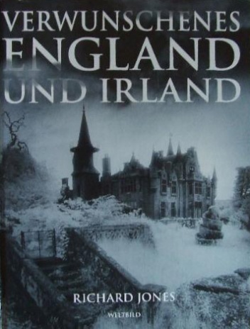 Okładka: Richard Jones - Verwunschenes England und Irland