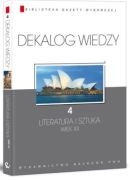 Okładka: Katarzyna Janus-Kwiatkowska - Dekalog wiedzy 4 - Literatura i sztuka. Wiek XX