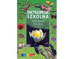 Okładka: Jadwiga Knaflewska - Encyklopedia szkolna. Przyroda polska