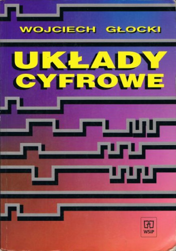 Okładka: Wojciech Głocki - Układy cyfrowe