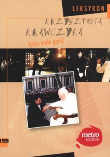 Okładka: Krzysztof Krawczyk - Życia mała garść. Leksykon Krzysztofa Krawczyka. Tom 19