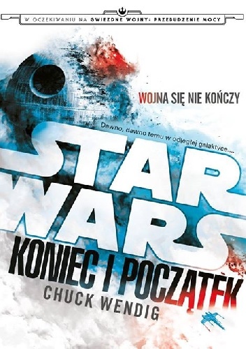 Okładka: Chuck Wendig - Star Wars: Koniec i Początek