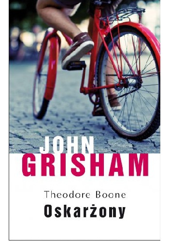 Okładka: John Grisham - Oskarżony