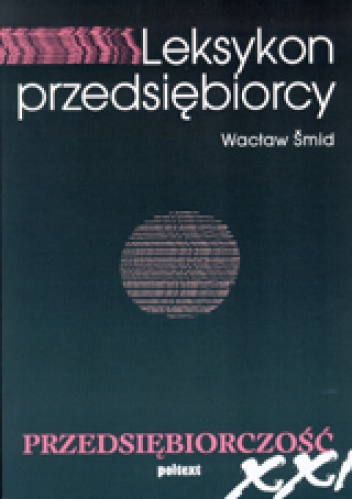 Okładka: Wacław Śmid - Leksykon przedsiębiorcy