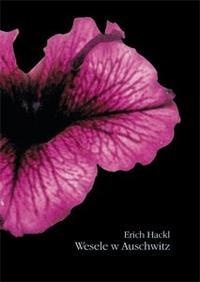 Okładka: Erich Hackl - Wesele w Auschwitz