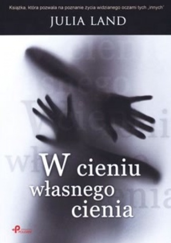 Okładka: Julia Land. - W cieniu własnego cienia