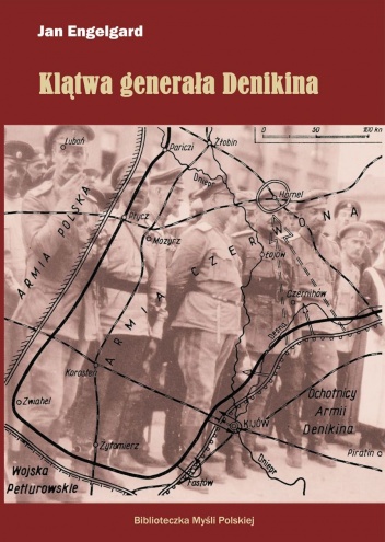 Okładka: Jan Engelgard - Klątwa generała Denikina