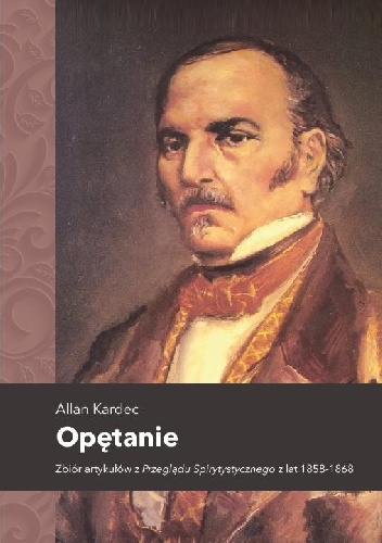 Okładka: Allan Kardec - Opętanie
