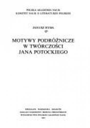 Okładka: Janusz Ryba - Motywy podróżnicze w twórczości Jana Potockiego