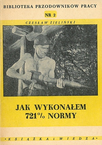 Okładka: Czesław Zieliński - Jak wykonałem 721% normy