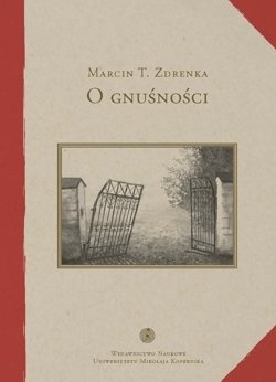 Okładka: Marcin T. Zdrenka - O gnuśności. Studium lenistwa i jego kontekstów