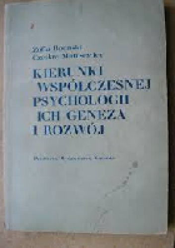 Okładka: Zofia Rosińska - Kierunki współczesnej psychologii. Ich geneza i rozwój