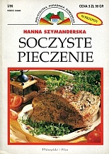 Okładka: Hanna Szymanderska - Soczyste pieczenie