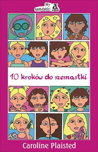 Okładka: Caroline Plaisted - 10 kroków do szesnastki
