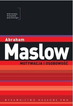 Okładka: Abraham Maslow - Motywacja i osobowość