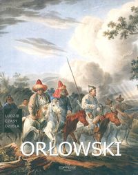 Sławomir Gowin - Aleksander Orłowski [1777-1832]
