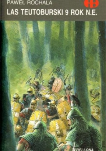 Okładka: Paweł Rochala - Las Teutoburski 9 rok n.e.