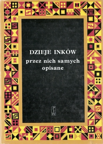 Okładka: Jan Szemiński - Dzieje Inków przez nich samych opisane