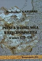 Okładka: Radosław Gazinski - Prusy a handel solą w latach 1775-1795