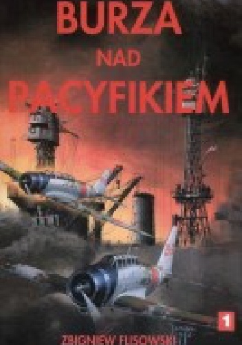 Okładka: Zbigniew Flisowski - Burza nad Pacyfikiem. Tom 1