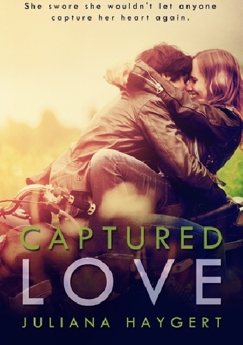 Okładka: Juliana Haygert - Captured Love
