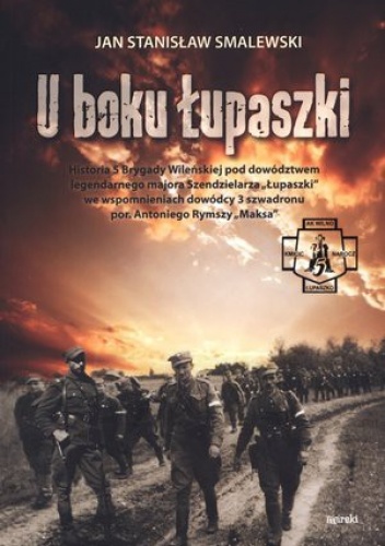 Okładka: Jan Stanisław Smalewski - U boku Łupaszki