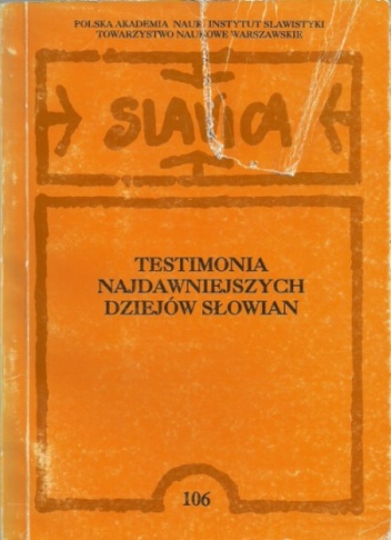 Okładka: Wincenty Swoboda - Testimonia najdawniejszych dziejów Słowian. Seria grecka, Zeszyt 4, Pisarze z VIII - XII wieku