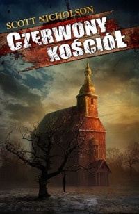 Okładka: Scott Nicholson - Czerwony kościół