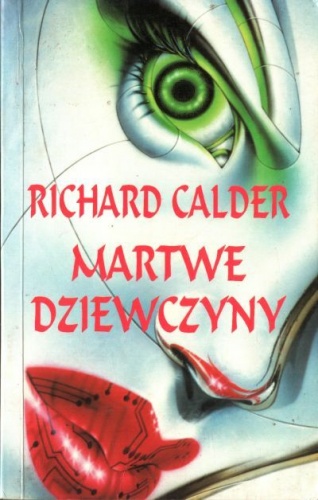 Okładka: Richard Calder - Martwe dziewczyny