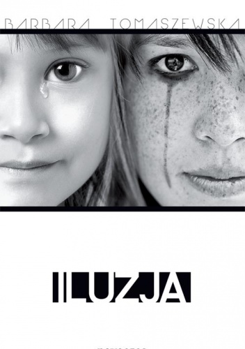 Okładka: Barbara Tomaszewska - Iluzja