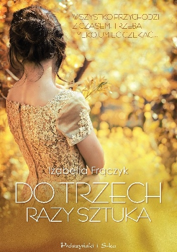 Okładka: Izabella Frączyk - Do trzech razy sztuka