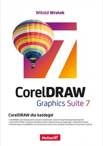 Okładka: Witold Wrotek - CorelDRAW. Graphics Suite 7