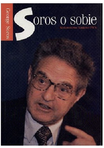 Okładka: George Soros - Soros o sobie. Na zakręcie