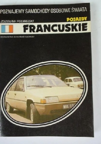 Okładka: Zdzisław Podbielski - Pojazdy francuskie