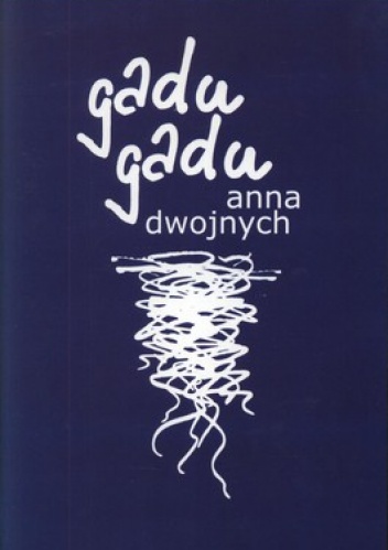 Okładka: Anna Dwojnych - Gadu gadu