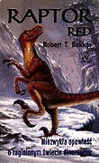 Okładka: Robert T. Bakker - Raptor Red