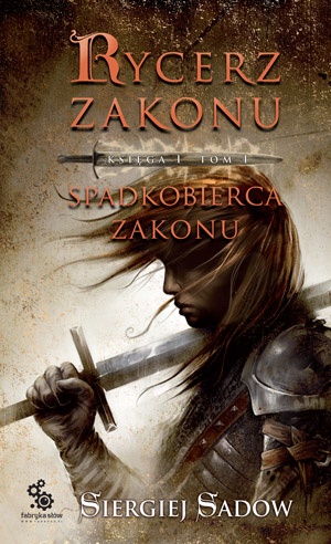 Okładka: Siergiej Sadow - Spadkobierca Zakonu, księga 1, tom 1