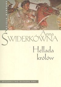 Okładka: Anna Świderkówna - Hellada królów